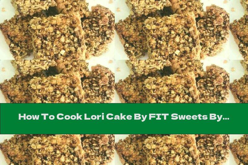 How To Cook Lori Cake By FIT Sweets By Lori - Recipe