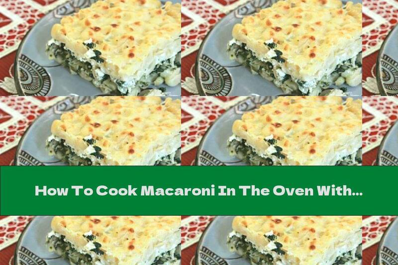 How To Cook Macaroni In The Oven With Dock, Cheese And Chicken - Recipe