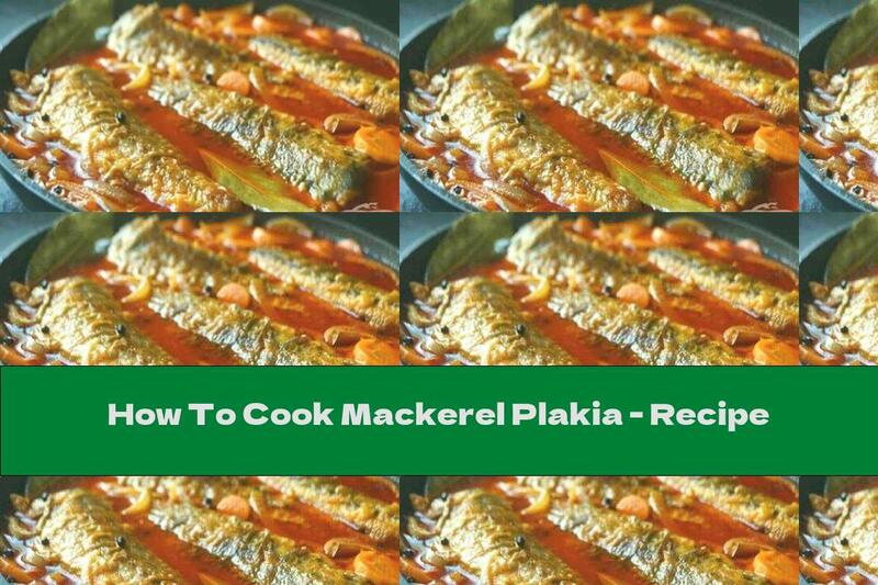 How To Cook Mackerel Plakia - Recipe