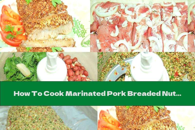 How To Cook Marinated Pork Breaded Nuts - Recipe