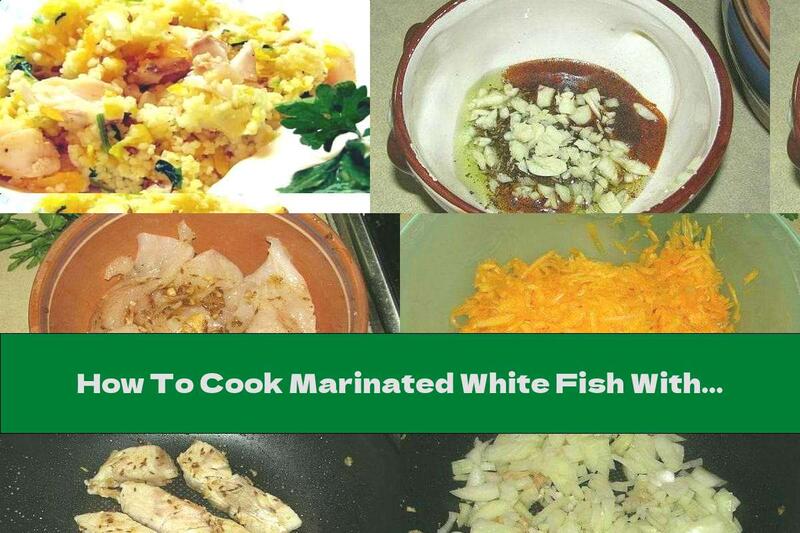 How To Cook Marinated White Fish With Pumpkin And Couscous - Recipe