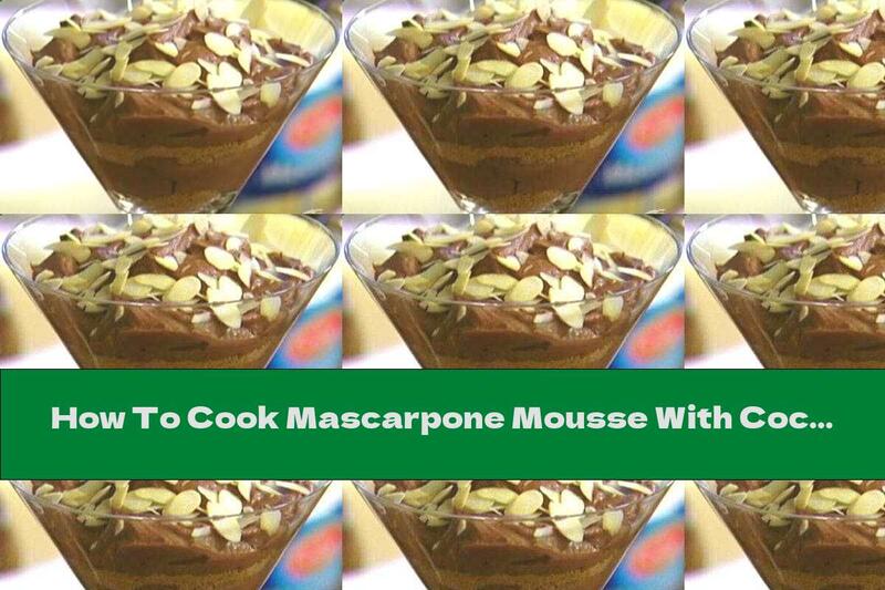 How To Cook Mascarpone Mousse With Cocoa, Biscuits And Almonds - Recipe