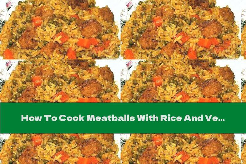 How To Cook Meatballs With Rice And Vegetable Stir-fry - Recipe
