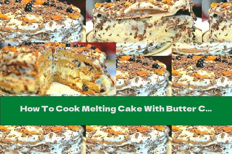 How To Cook Melting Cake With Butter Cream - Recipe