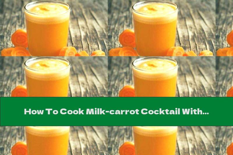 How To Cook Milk-carrot Cocktail With Ice Cream - Recipe