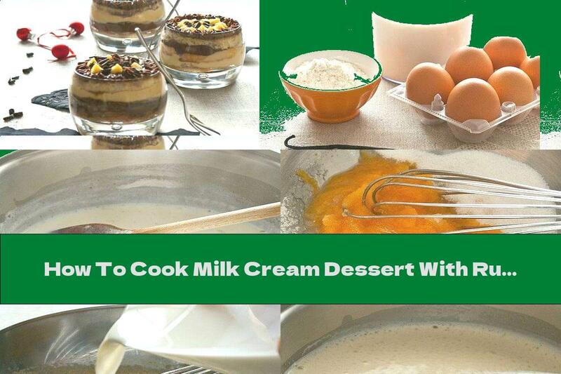 How To Cook Milk Cream Dessert With Rum, Coffee And Liqueur - Recipe