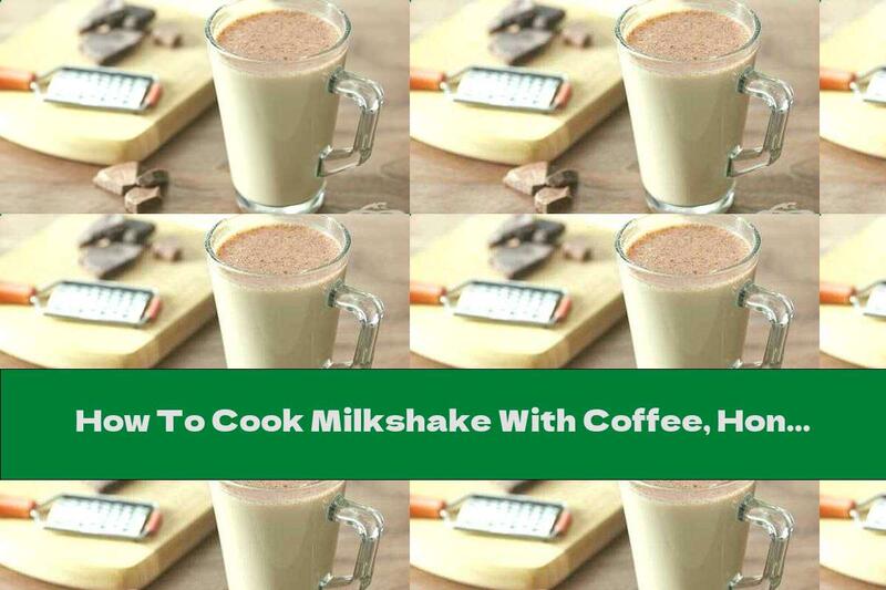 How To Cook Milkshake With Coffee, Honey And Ice Cream - Recipe