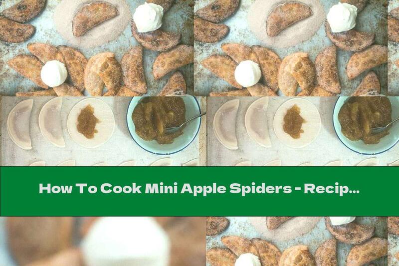 How To Cook Mini Apple Spiders - Recipe