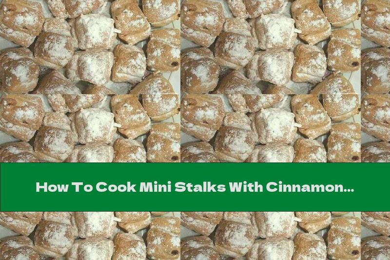 How To Cook Mini Stalks With Cinnamon And Powdered Sugar - Recipe