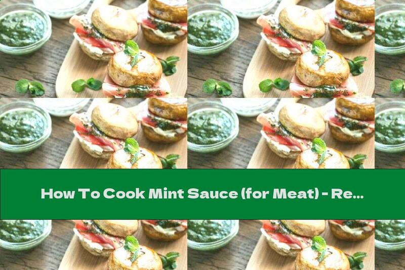 How To Cook Mint Sauce (for Meat) - Recipe