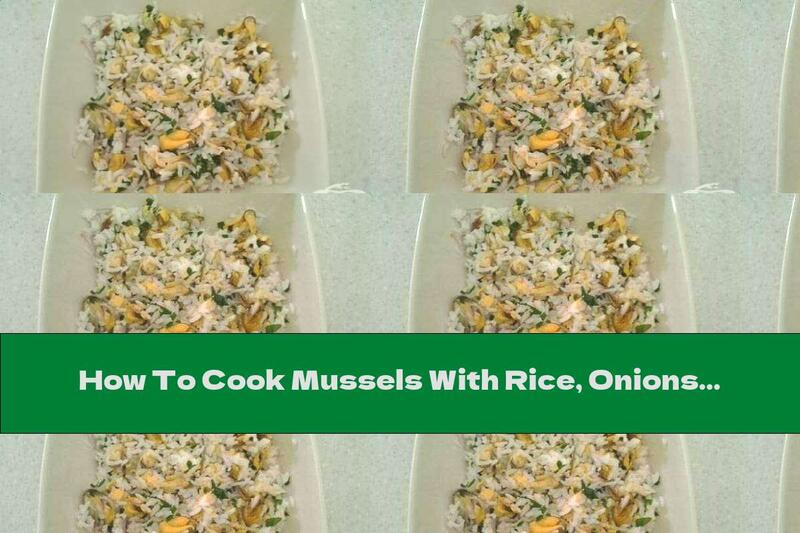 How To Cook Mussels With Rice, Onions And White Wine - Recipe