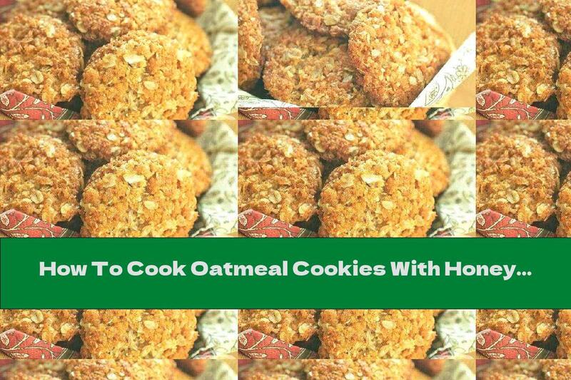 How To Cook Oatmeal Cookies With Honey And Coconut - Recipe