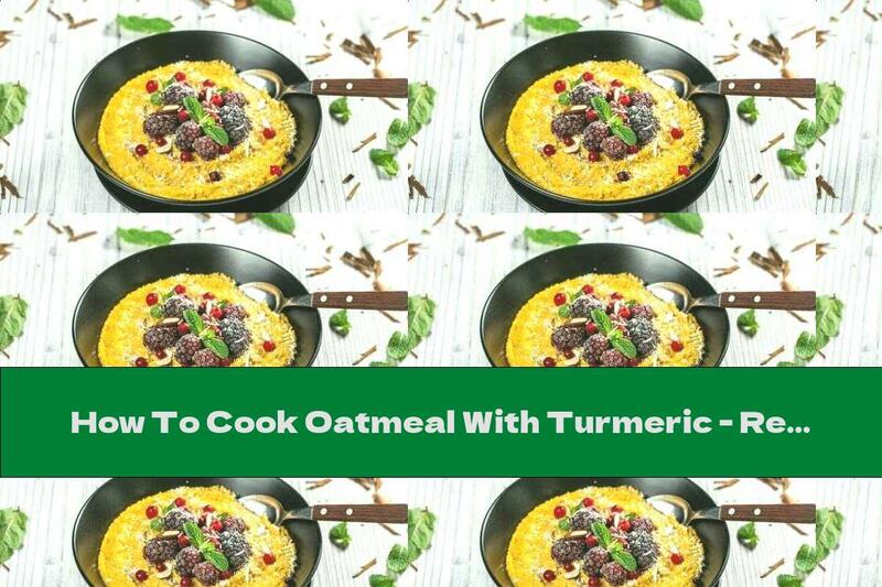 How To Cook Oatmeal With Turmeric - Recipe