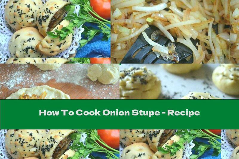 How To Cook Onion Stupe - Recipe