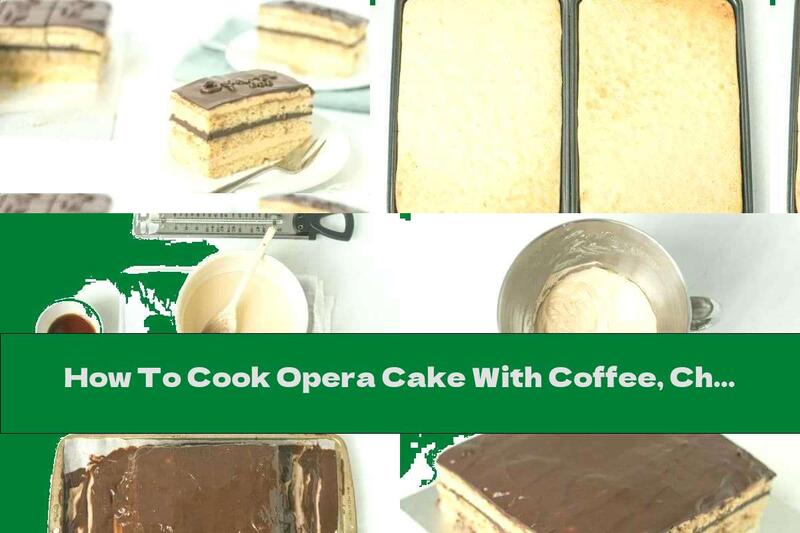 How To Cook Opera Cake With Coffee, Chocolate And Almond Flakes - Recipe