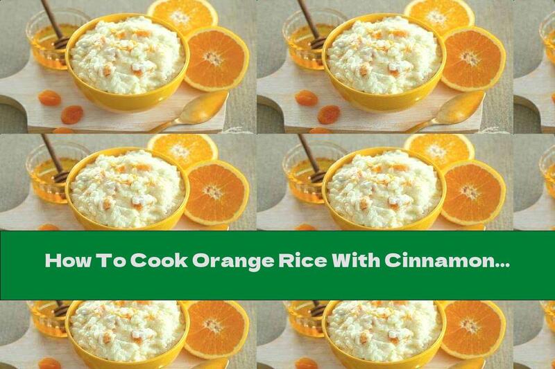 How To Cook Orange Rice With Cinnamon - Recipe
