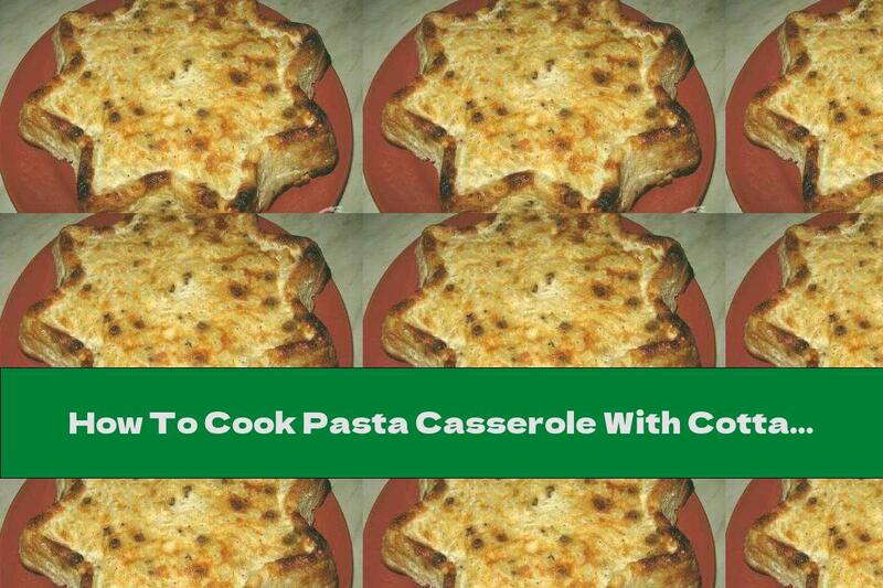 How To Cook Pasta Casserole With Cottage Cheese And Lemon Zest - Recipe