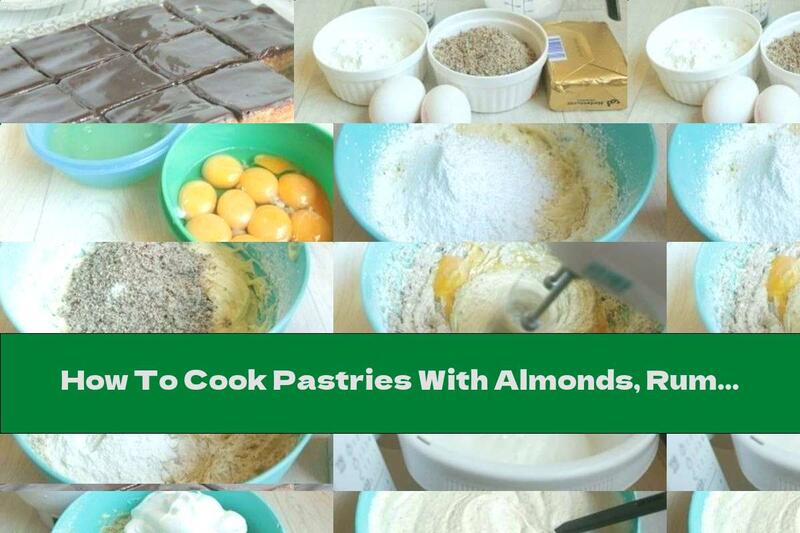 How To Cook Pastries With Almonds, Rum And Chocolate Glaze - Recipe