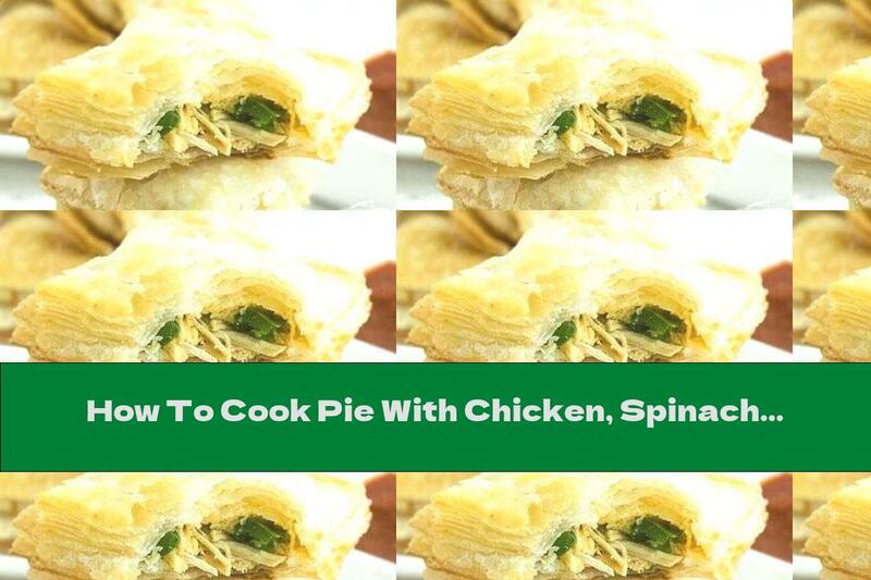 How To Cook Pie With Chicken, Spinach And Cream Cheese - Recipe