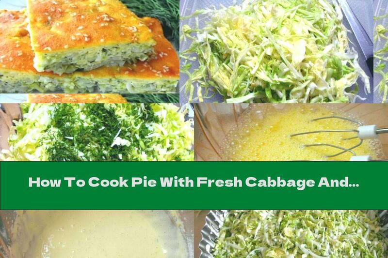 How To Cook Pie With Fresh Cabbage And Sesame - Recipe