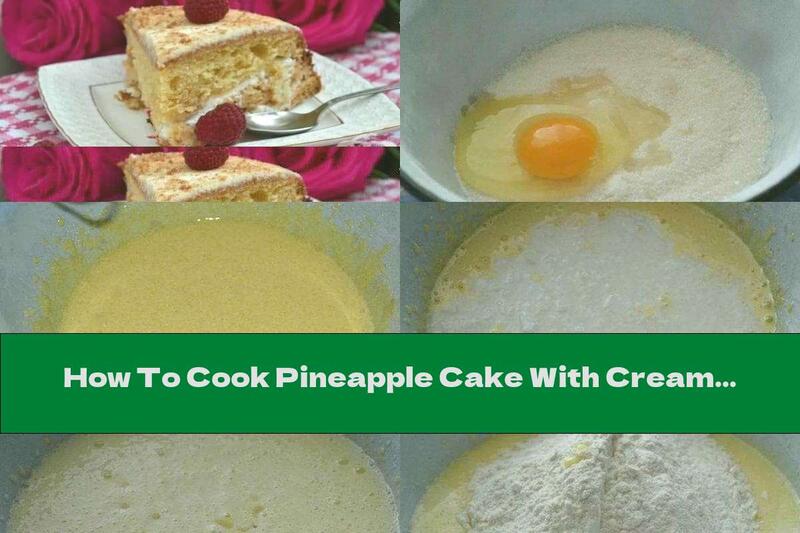 How To Cook Pineapple Cake With Cream - Recipe
