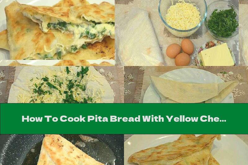 How To Cook Pita Bread With Yellow Cheese And Parsley - Recipe