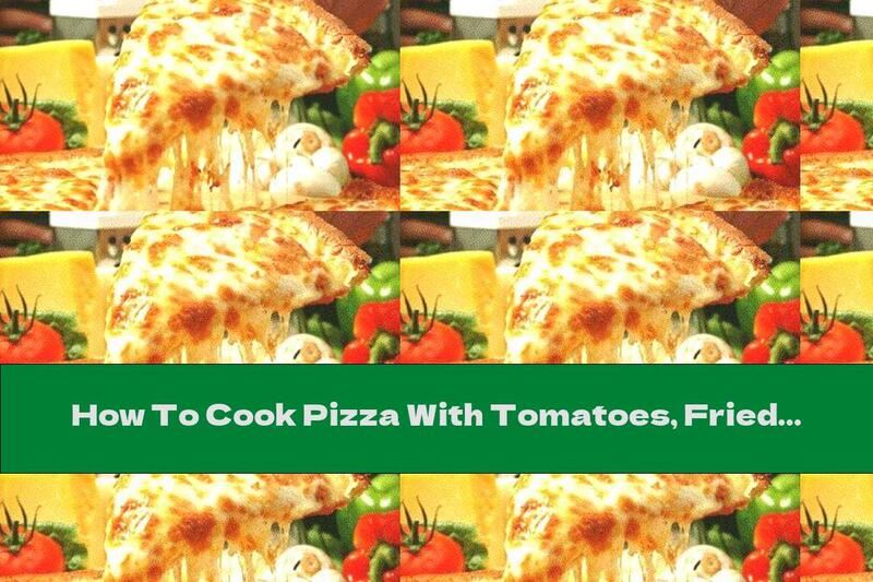 How To Cook Pizza With Tomatoes, Fried Onions And Cheese - Recipe