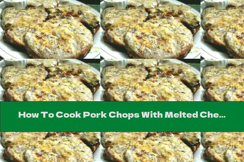 How To Cook Pork Chops With Melted Cheese And Mayonnaise - Recipe