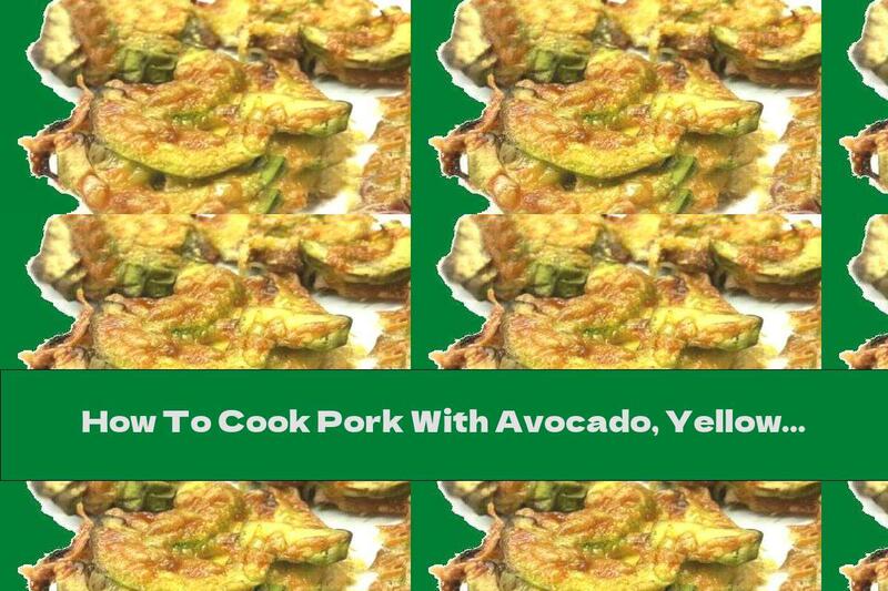 How To Cook Pork With Avocado, Yellow Cheese And Onion - Recipe