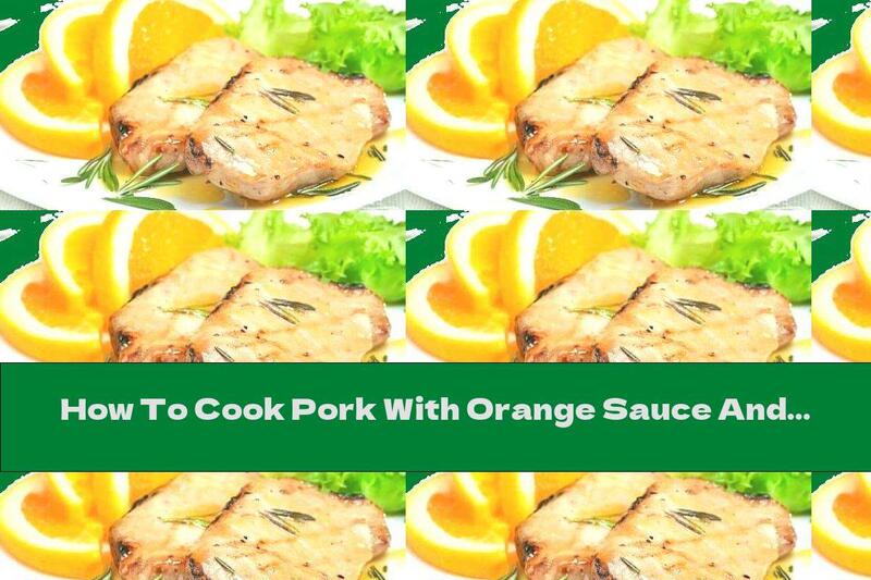How To Cook Pork With Orange Sauce And Garlic - Recipe