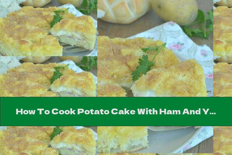 How To Cook Potato Cake With Ham And Yellow Cheese - Recipe