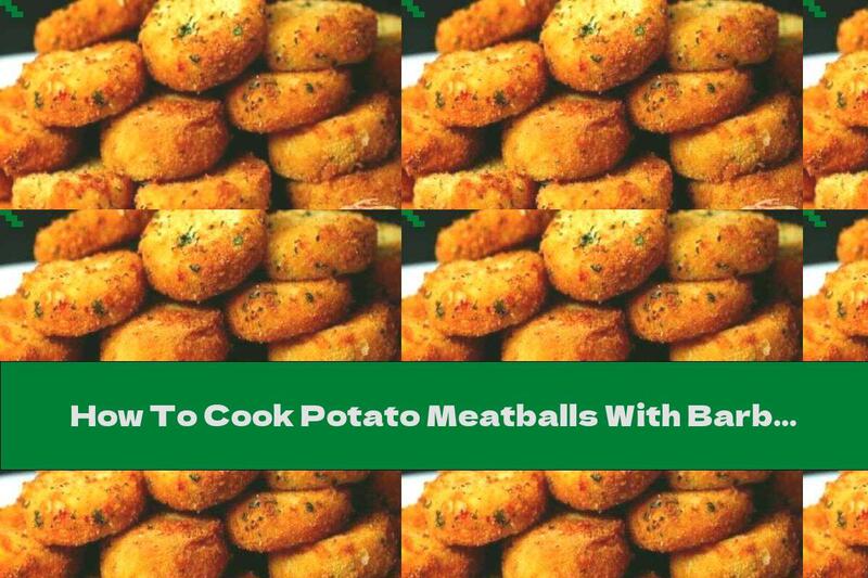 How To Cook Potato Meatballs With Barbecue Sauce And Cream Cheese - Recipe