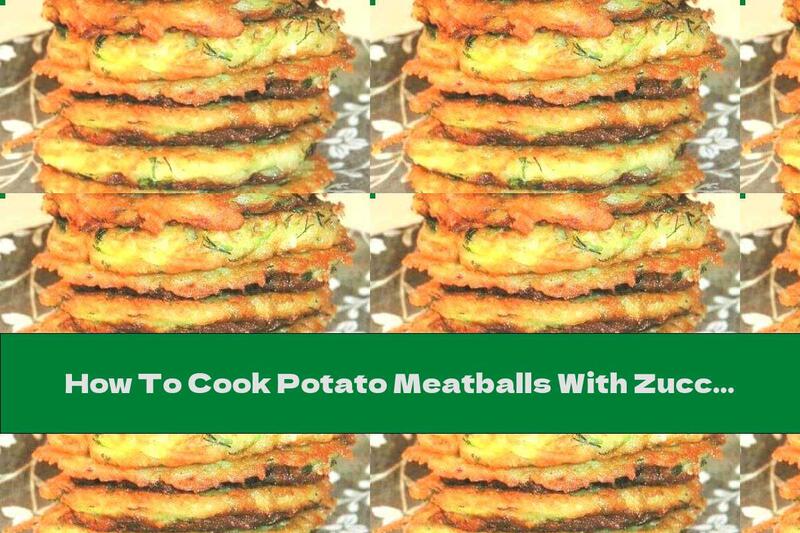 How To Cook Potato Meatballs With Zucchini And Rice Bran - Recipe