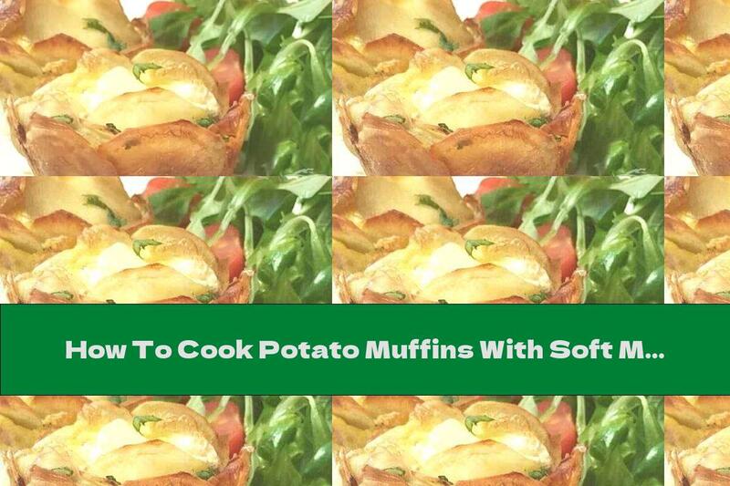 How To Cook Potato Muffins With Soft Milk Filling And Bacon - Recipe