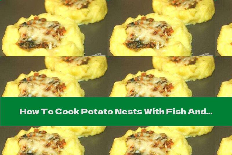 How To Cook Potato Nests With Fish And Cheese - Recipe
