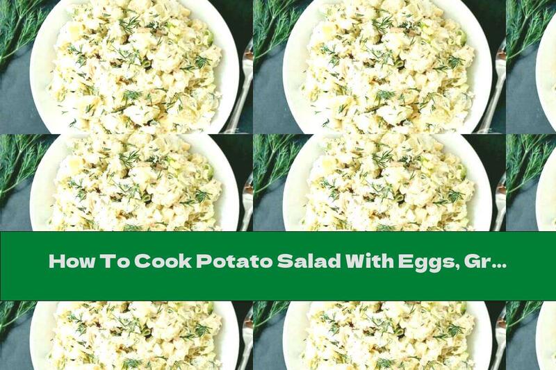 How To Cook Potato Salad With Eggs, Green Onions And Salmon - Recipe