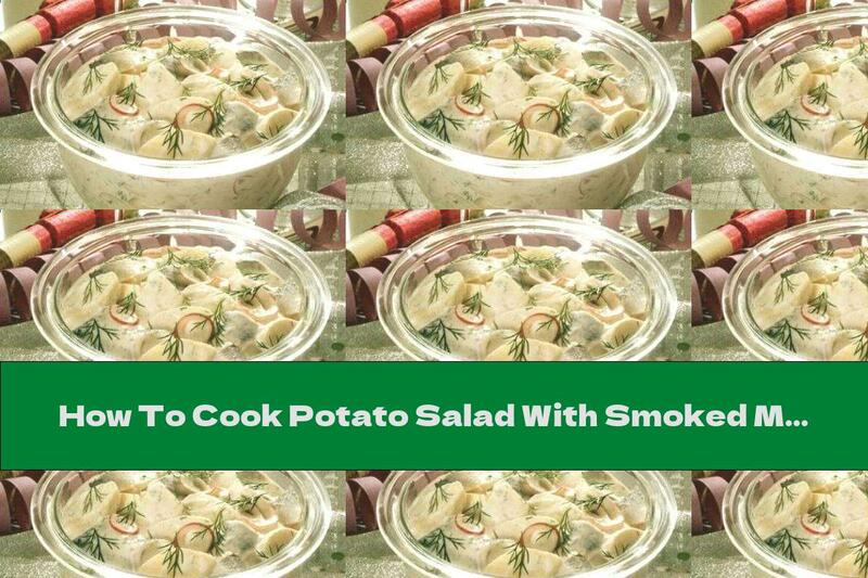 How To Cook Potato Salad With Smoked Mackerel And Apples - Recipe