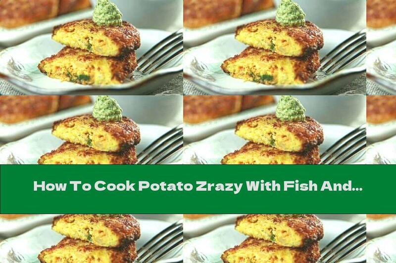 How To Cook Potato Zrazy With Fish And Onions - Recipe