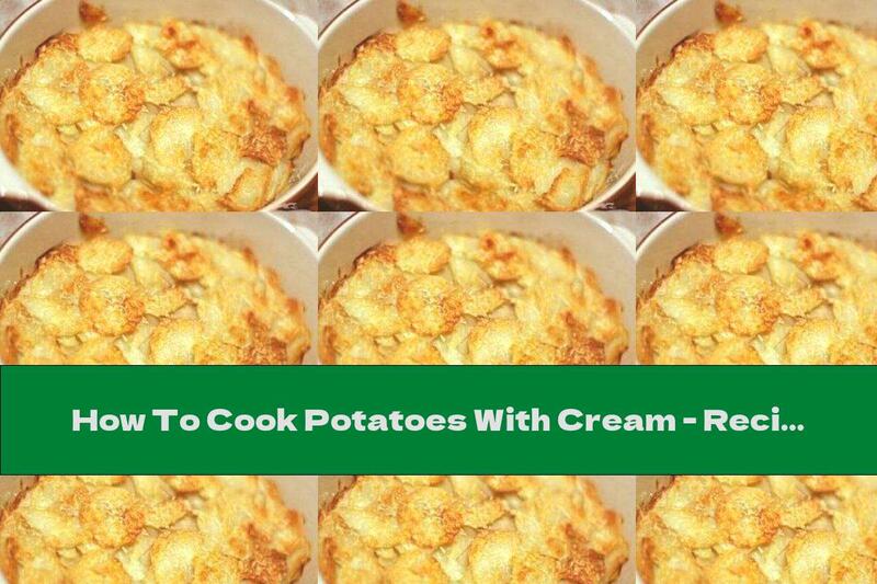 How To Cook Potatoes With Cream - Recipe