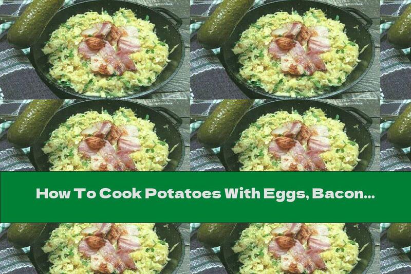 How To Cook Potatoes With Eggs, Bacon And Cheese - Recipe