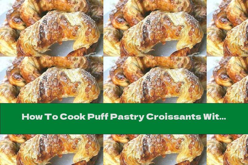 How To Cook Puff Pastry Croissants With Chocolate And Almonds - Recipe