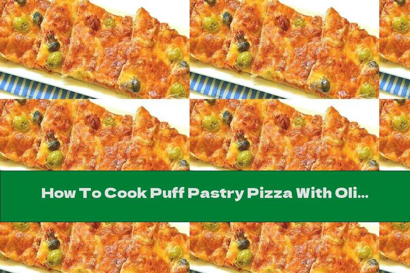 How To Cook Puff Pastry Pizza With Olives, Ham And Mushrooms - Recipe
