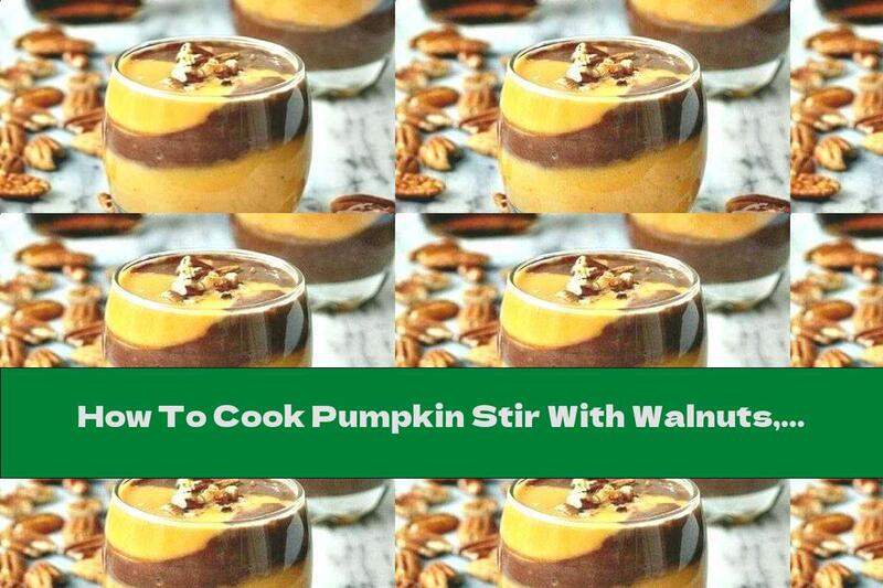 How To Cook Pumpkin Stir With Walnuts, Cinnamon And Honey - Recipe