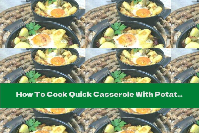 How To Cook Quick Casserole With Potatoes, Mushrooms And Egg - Recipe