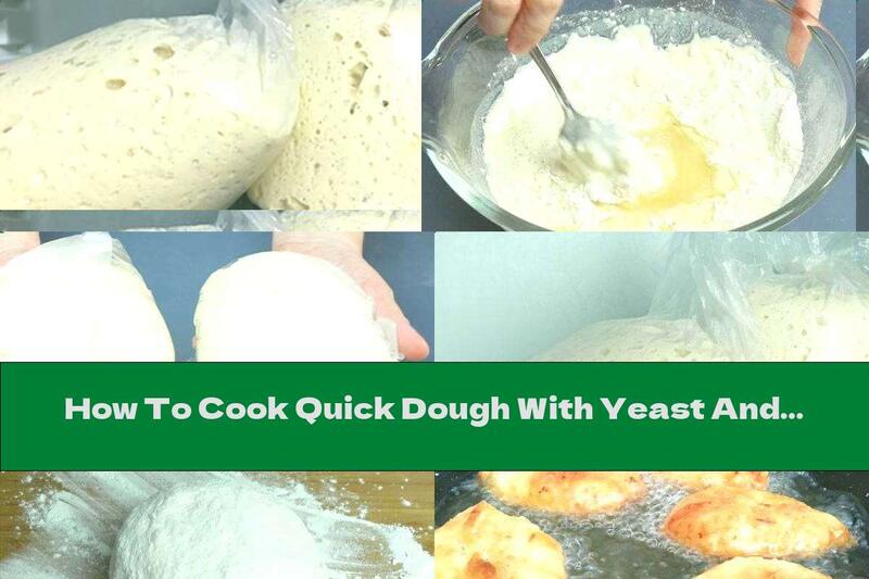 How To Cook Quick Dough With Yeast And Fresh Milk (in 5 Minutes) - Recipe