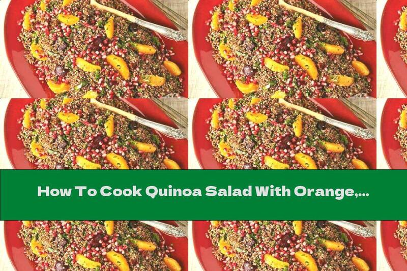 How To Cook Quinoa Salad With Orange, Beetroot And Pomegranate - Recipe
