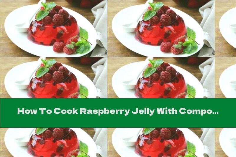 How To Cook Raspberry Jelly With Compote Juice - Recipe