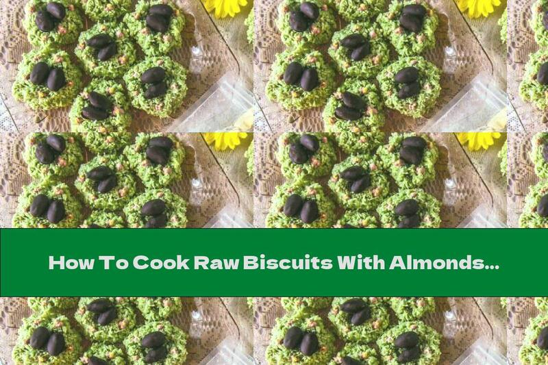 How To Cook Raw Biscuits With Almonds And Coconut - Recipe