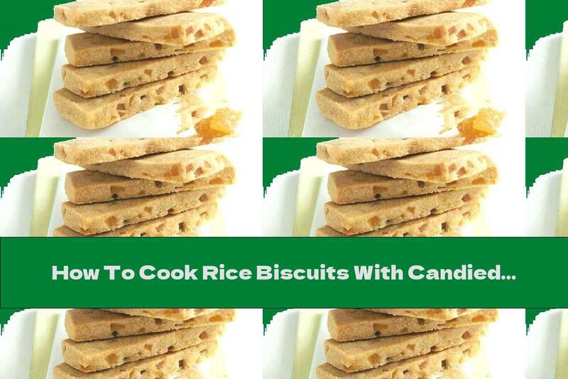 How To Cook Rice Biscuits With Candied Ginger - Recipe