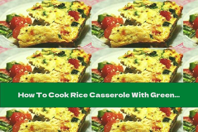 How To Cook Rice Casserole With Green Onions, Tomatoes And Milk-egg Topping With Cheese - Recipe